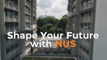 NUS Admissions - Shape Your Future with NUS