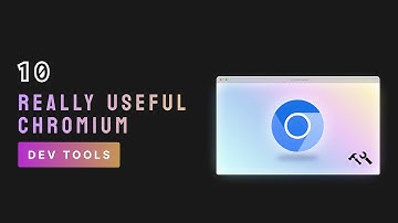 Actually Useful Chrome Dev Tools