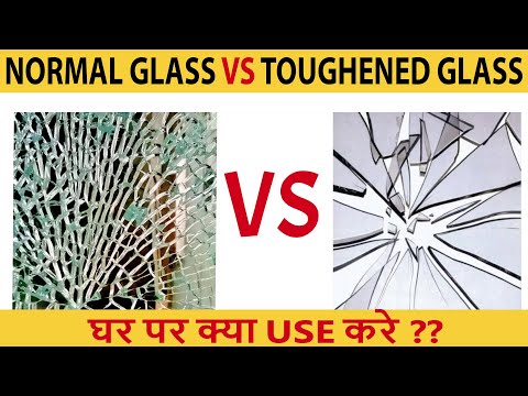 Normal Glass Vs Toughened Glass – Which Is Best For Home