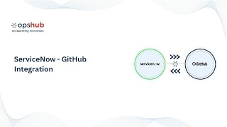 How to Integrate ServiceNow and GitHub