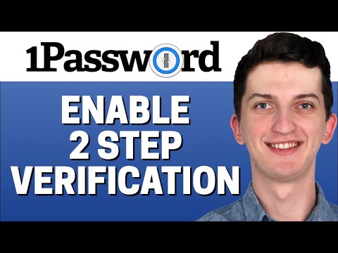 How To Enable 2 Step Verification in 1password
