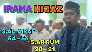 IRAMA HIJAZ. S.AL A' RAF (54 - 56) & S. AR RUM (20 - 21) (Ust.Salmadi,S.Ag)