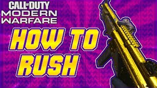 How to RUSH and BEST Class Setup For Rushing In Modern Warfare (COD: MW)