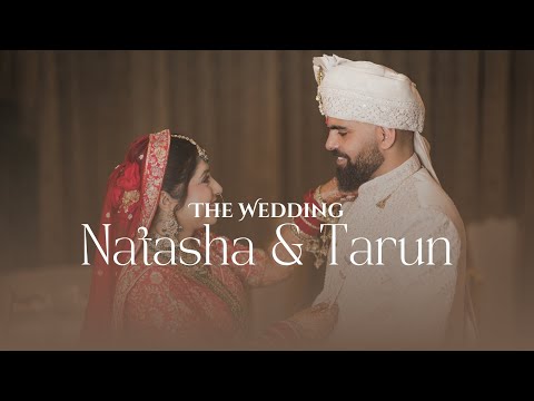 Natasha + Tarun | Eternal Vows – Wedding Day Cinematic