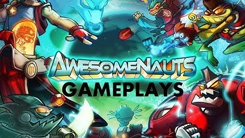 Awesomenauts episode 1 | The Tutorial
