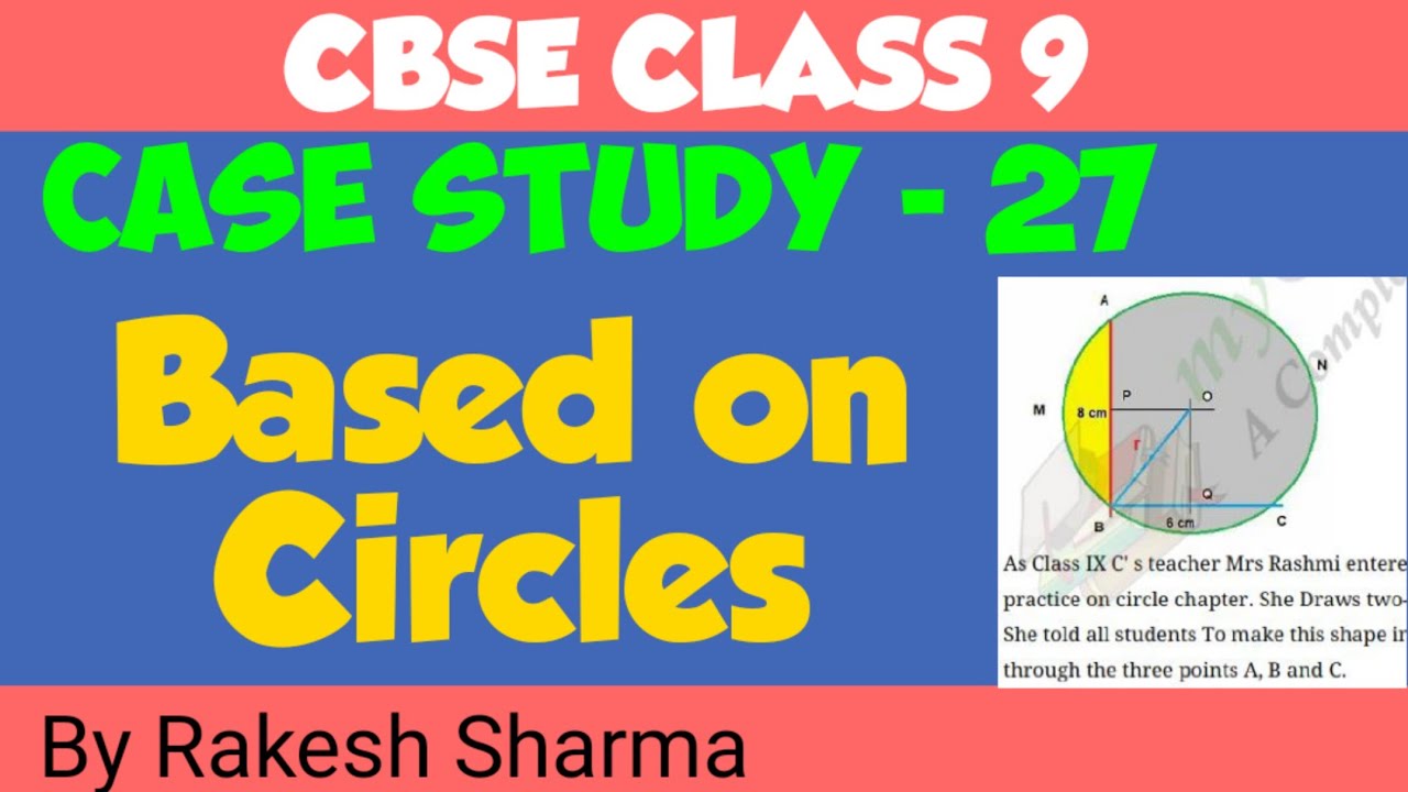 case study question on circles class 9