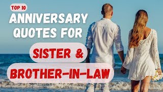 Happy anniversary quotes for sister and brother in law
