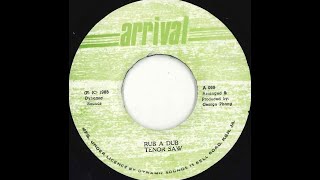 Tenor Saw - Rub A Dub
