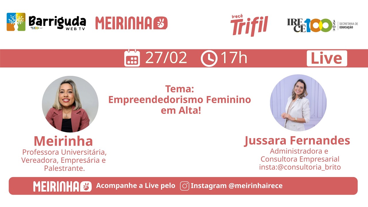 Mulheres Inspiradoras🎀​🤩 ​- Com Meirinha #MulheresInspiradoras - Edição: 27/02/2026