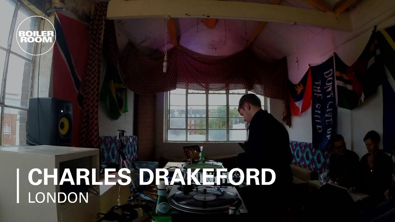 Charles Drakeford Boiler Room London Dj Set