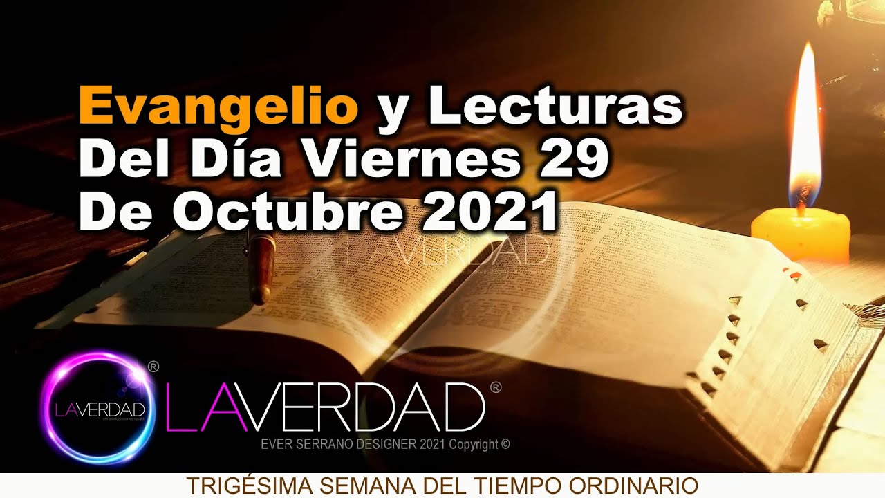 EVANGELIO DE HOY VIERNES 29 DE OCTUBRE 2021. LUCAS 14, 16 / EVANGELIO