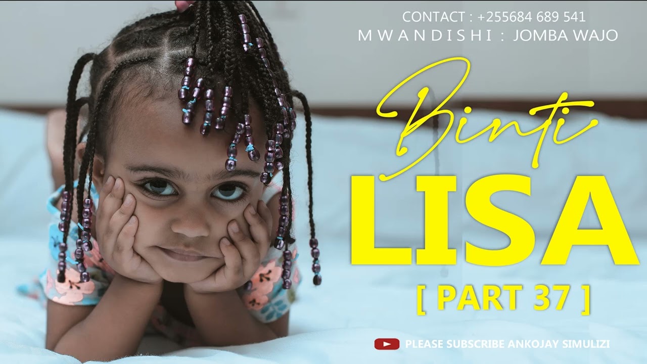 BINTI LISA - PART 37