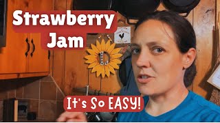 The Easiest Jam From Farm Fresh Strawberries | Preserving The Harvest | May 2024