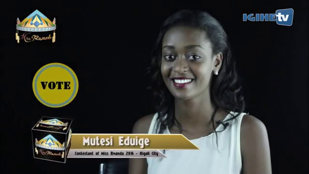 Mutesi Eduige for Miss Rwanda 2016 YouTube