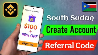 How to Create Binance Account in South Sudan || Binance Referral Code for South Sudan screenshot 3