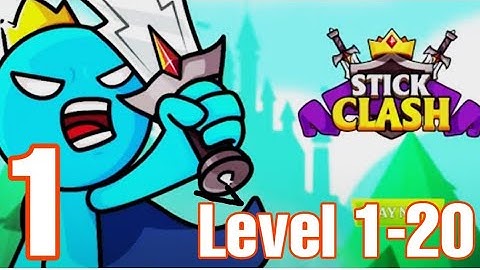 Stick Clash - Gameplay Walkthrough Part 1 All Level 1-20 (iOs Android ) Born to fight