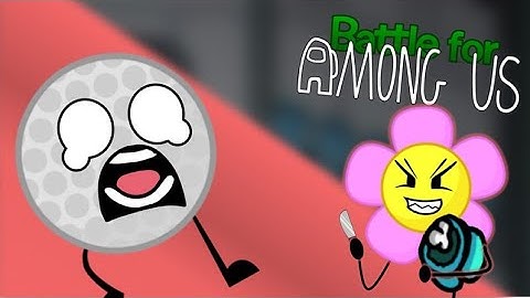 *OLD* The bfdi cast plays AMONG US