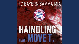 Video thumbnail of "Haindling - FC BAYERN samma mia (feat. Move T.)"