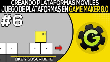Como Hacer Un Juego De Plataformas En Game Maker 8.1 [6] - Plataformas Móviles