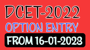 DCET-2022|OPTION ENTRY DATES ANNOUNCED|FROM 16-01-2023