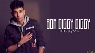 Bom Diggy Diggy - Sonu Ke Titu Ki Sweety (Lyrics) | Zack Knight | Jasmin Walia