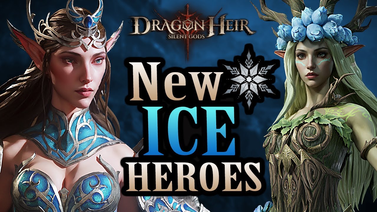 NEW ️ Ice Element Heroes Added for Season 1 ⚔ Dragonheir: Silent Gods