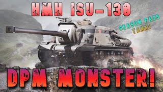 HMH ISU-130 DPM Machine! ll Wot Console - World of Tanks Modern Armor