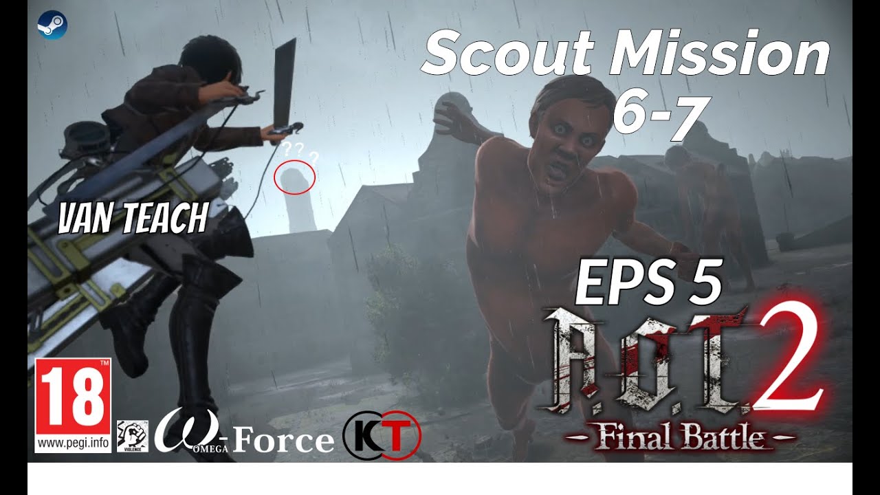 Attack On Titan 2 GAMEPLAY PC Eps 5 Scout Mission 6-7 BY THCID (ADULT ONLY) 2025