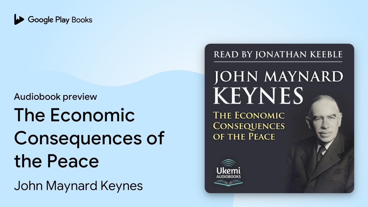 Keynes “A Revision of the Treaty 