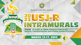 2023 USJ-R Intramurals: Opening Ceremonies and Dance Palabas Competition