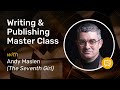 Writing  publishing master class with andy maslen  reedsy learning