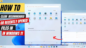 How to Clear Recommended and Recently Opened History in Windows 11 Start Menu