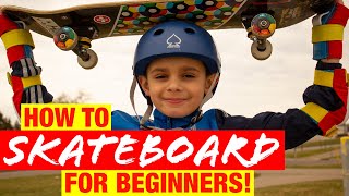 How to SKATEBOARD in 3 EASY STEPS!! (Kidfriendly Guide for Young Beginners Learning to Ride)