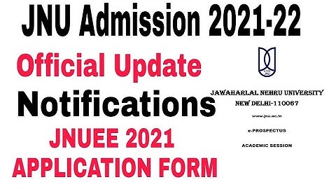 JNU Application Form 2021-22 || JNUEE  2021-22 || Jawaharlal Nehru University Admission 2021