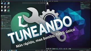 TUNEANDO Linux Mint: Más rápido, más bonito y 100% único #linuxmint