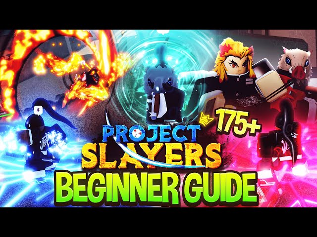 Project Slayers Leveling Guide (1-225) - Pro Game Guides