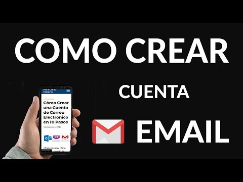 Cómo Crear una Cuenta de Correo Electrónico en 10 Pasos