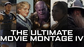 The Ultimate Movie Montage Iv - An Epic Journey