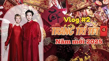 [ Vlog #2 ] CÙNG XOÀI CHUẨN BỊ ĐÓN TẾT NĂM MỚI 2025 TẠI NHÀ MỚI  🎉🧧.