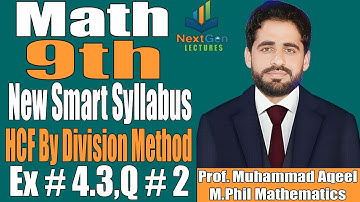 Class 9th Math New Book Exercise 4.3 Question 2-Exercise 4.3 Q2-How to find the HCF by Division-PCTB