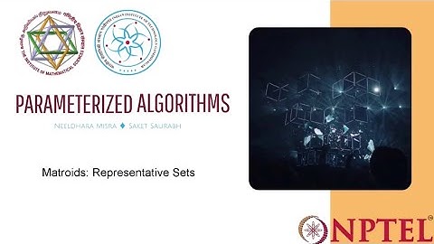 mod11lec43 - Matroids: Representative Sets