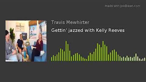 Gettin' jazzed with Kelly Reeves