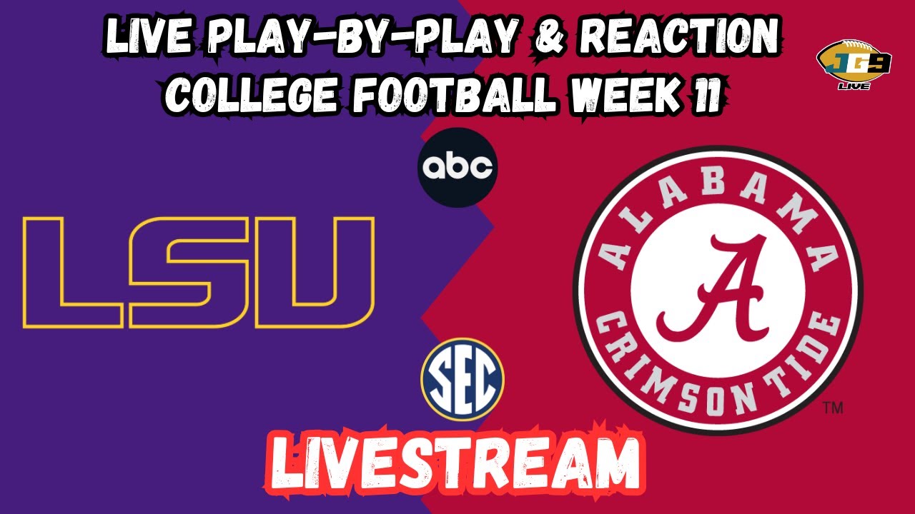LSU vs. Alabama | College Football Week 11 | ABC LIVESTREAM | LIVE Play ...