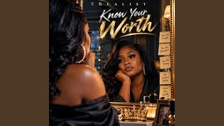 Full Know Your Worth Update