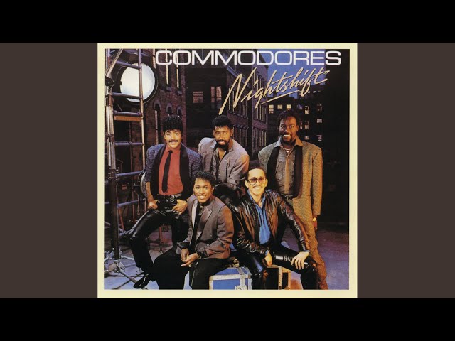 Commodores- Night Shift (1985) 