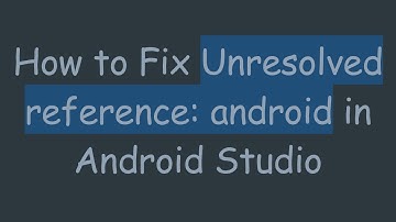 How to Fix Unresolved reference: android in Android Studio