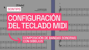 SONTIPS: BSO con Sibelius - Configuración de teclado MIDI