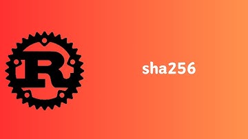 Rust | How to compute sha256 Hash | Tutorial