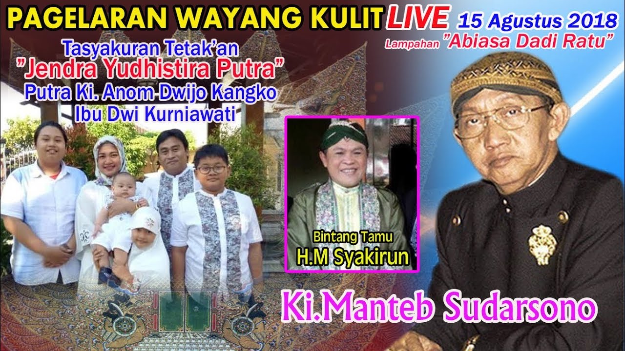 01 Ki. Manteb Sudarsono - Bintang Tamu  Hj.M. Syakirun DKK