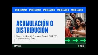 Procesos De Acumulación O Distribución Bogotá Promigas Terpel Bvc Etb Conconcreto Y Exito 